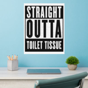 Straight Outta Toilet Tissue Funny Prepper Gifts Wall Decal