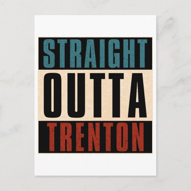 Straight Outta Trenton New Jersey NJ Postcard (Front)