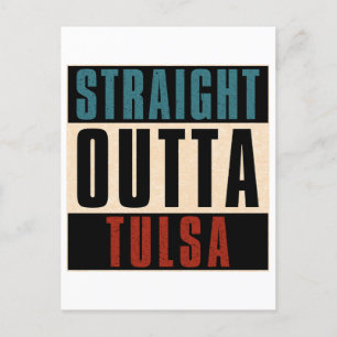 Straight Outta Tulsa Oklahoma OK Postcard