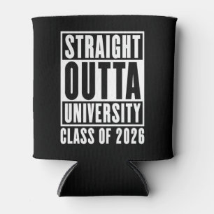 Straight Outta University Class of 2026 Can Cooler