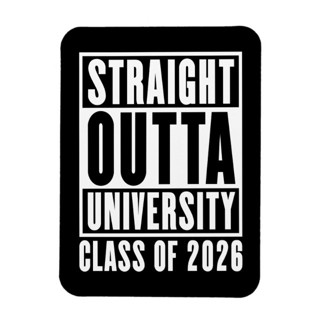 Straight Outta University Class of 2026 Magnet (Vertical)