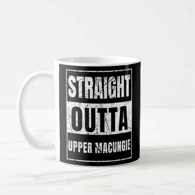 Straight Outta Upper Macungie Pennsylvania Coffee Mug (Left)