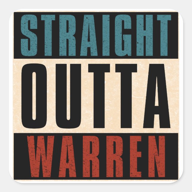 Straight Outta Warren Michigan MI Square Sticker (Front)