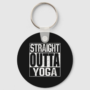 Straight Outta Yoga Keychain