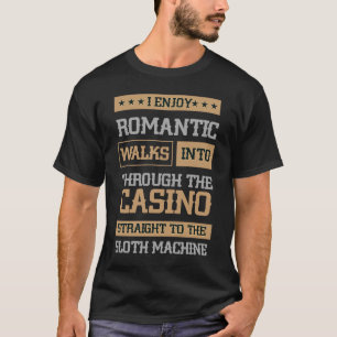 Straight To The Slot Machine Gambling Slot Machine T-Shirt