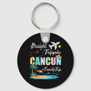 Straight Trippin 2025 Family Trip Cancun Mexico Keychain