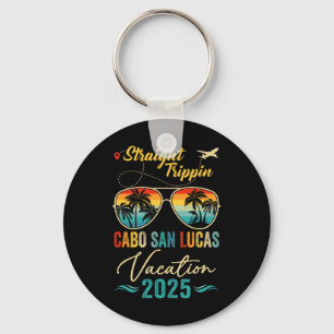Straight Trippin Cabo San Lucas 2025 Family Summer Keychain