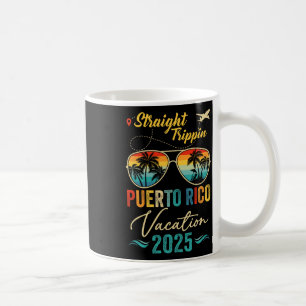 Straight Trippin Puerto Rico 2025 Family Summer Va Coffee Mug