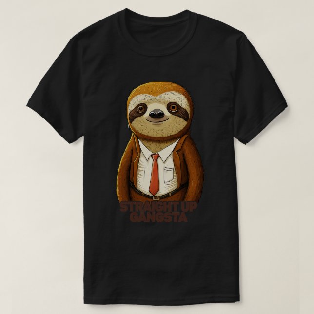 Straight Up Gangsta Sloth T-Shirt (Design Front)