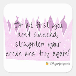Straighten Your Crown stickers