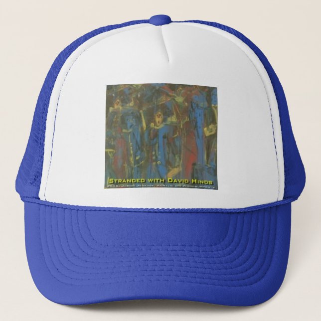 stranded with david hinds trucker hat (Front)