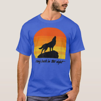 strang back in the night  T-Shirt