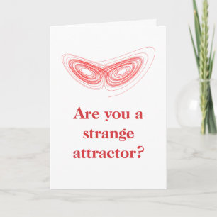 Strange Attractor - Physics Math Joke Valentine Holiday Card