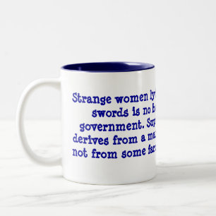 Strange women lyin' in ponds distributin' sword... Two-Tone coffee mug