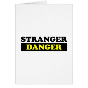 Stranger Danger