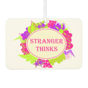 Stranger thinks quote in 80s tv show style air freshener