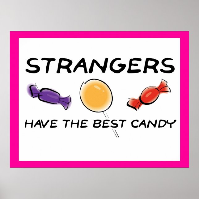Strangers Best Candy Funny Poster (Front)