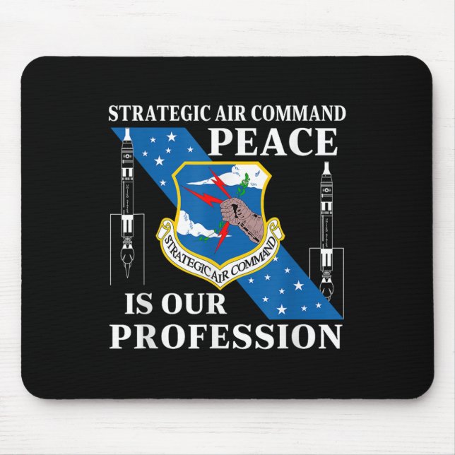 Strategic Air Command Usaf Cold War Peace Is Our P Mouse Pad (Front)