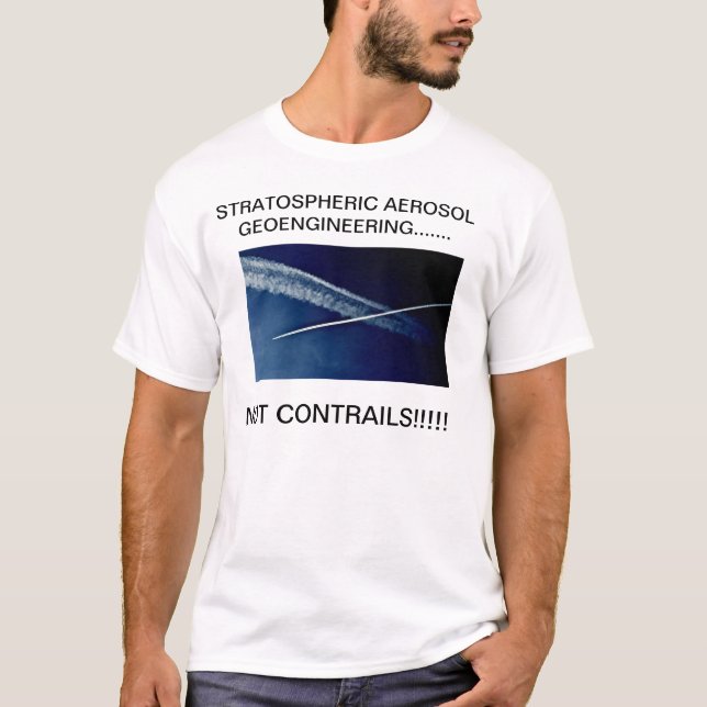 STRATOSPHERIC AEROSOL GEOENGINEERING....... T-Shirt (Front)