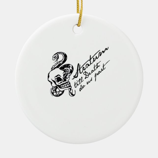 Stratum Till Death Do Us Part Ceramic Ornament (Front)
