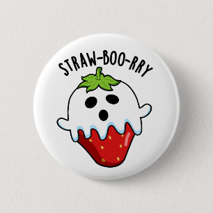 Straw-boo-rry Funny Strawberry Pun 2 Inch Round Button