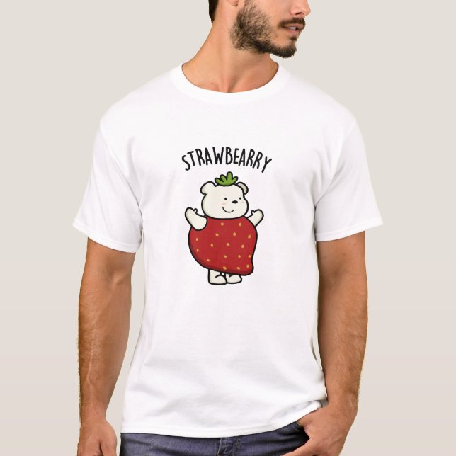 Strawbeary Funny Strawberry Bear Pun  T-Shirt (Front)