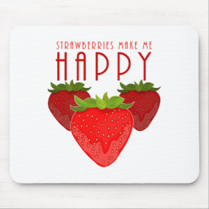 Strawberries Make Me Happy Cute Strawberry Kawaii Mouse Pad