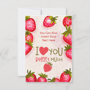 Strawberry I love You Berry Much Greeting Card