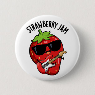 Strawberry Jam Funny Fruit Pun  2 Inch Round Button
