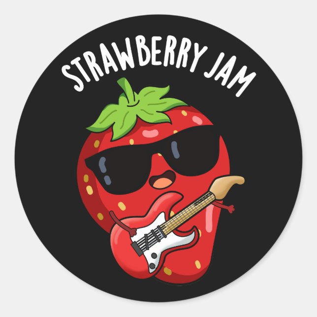 Strawberry Jam Funny Fruit Pun Dark BG Classic Round Sticker (Front)