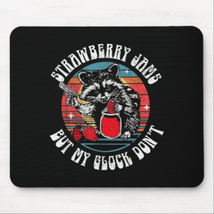 Strawberry Jams But Dont Funny Racoon for Men Mouse Pad