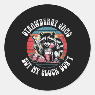 Strawberry Jams But My Dont Funny Racoon Classic Round Sticker