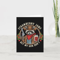 Strawberry Jams But My Gun Dont Cowboy Raccoon Fun