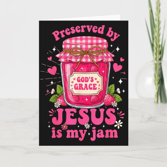 Strawberry Jesus Is My Jam And Here To Spread It C Card (Front)