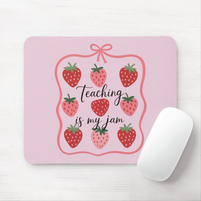 Strawberry Lover Teacher Teaching is My Jam  Mouse Pad (With Mouse)