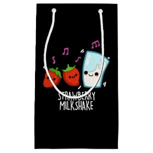 Strawberry Milk Shake Funny Food Pun Dark BG Small Gift Bag