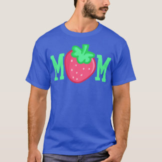 Strawberry Mom Mother Mothers Day T-Shirt