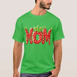 Strawberry Mom of Birthday Girl Mothers Day family T-Shirt