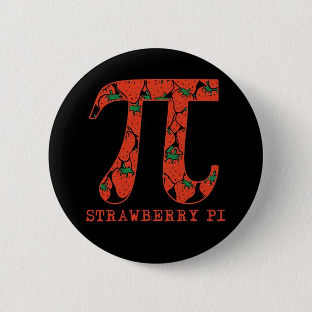 Strawberry Pi Math Humour Pi Humour 2 Inch Round Button (Front)