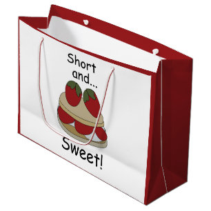 Strawberry Shortcake Short and Sweet Funny Quote Large Gift Bag