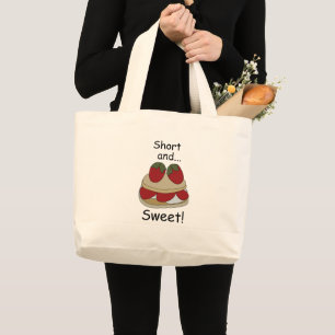 Strawberry Shortcake Short and Sweet Funny Quote Large Tote Bag