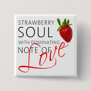 Strawberry Soul 2 Inch Square Button