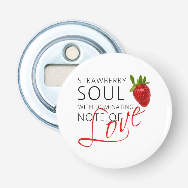 Strawberry Soul Bottle Opener (Front)