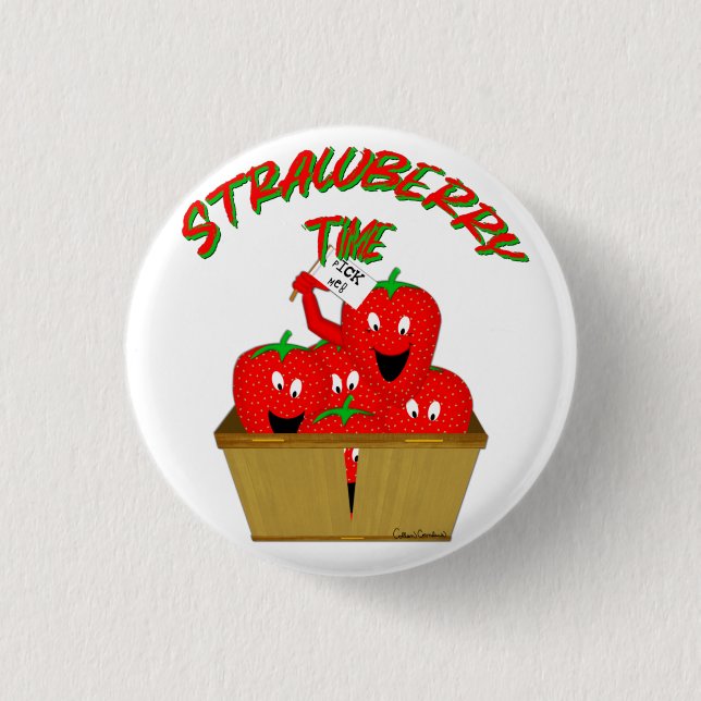 Strawberry Time! 1 Inch Round Button (Front)