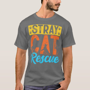 Stray Cat Rescue Shelter Animal Foster Adoption Re T-Shirt