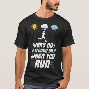 Streak Running Themed Runners Quote  Streak Runner T-Shirt