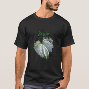 Streaker Streaked Hosta T-Shirt