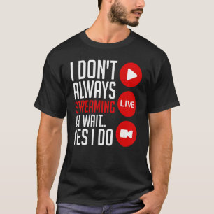 Streaming Gaming Streamer Online Video Microphone  T-Shirt