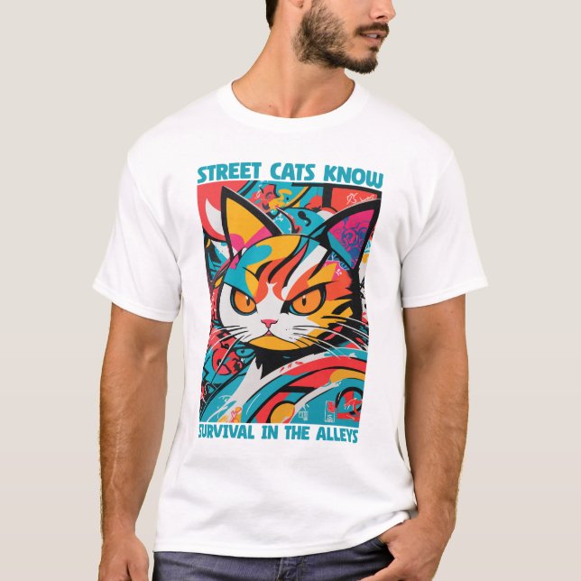 Street Cats Survive T-Shirt (Front)