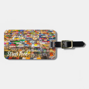 Street Food Market Rod Fai Bangkok Thailand Luggage Tag